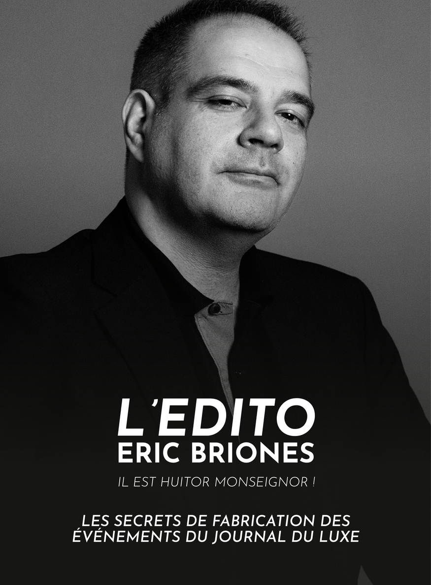 edito eric briones journal du luxe