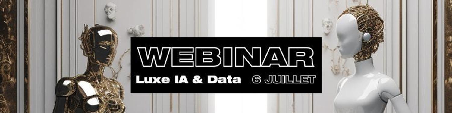 webinar luxe 6 juillet